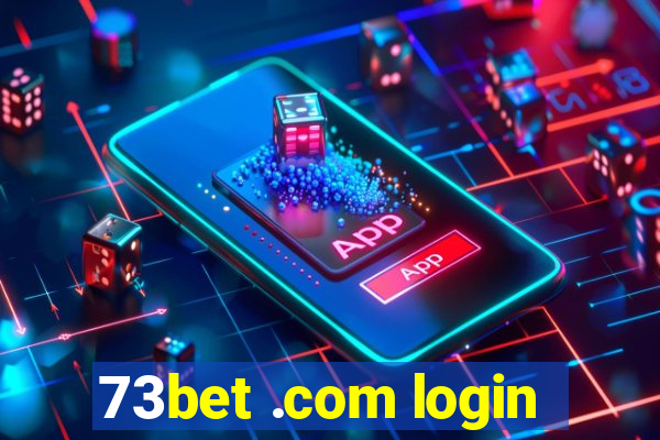 73bet .com login